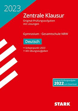 Kartonierter Einband STARK Zentrale Klausur Gymnasium NRW 2023 - Deutsch von 