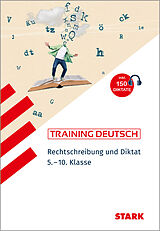 Kartonierter Einband STARK Training - Deutsch Rechtschreibung und Diktat 5.-10. Klasse von Frank Gerstenberg, Frank Kubitza