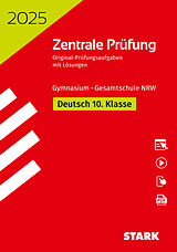 Set mit div. Artikeln (Set) STARK Zentrale Prüfung 2025 - Deutsch 10. Klasse - NRW von Regina Esser-Palm, Bernd Volkhausen