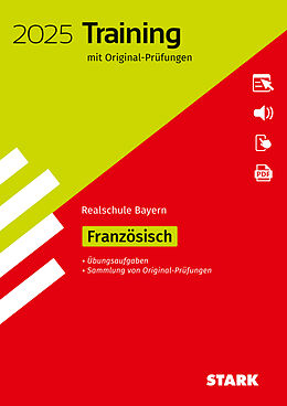 Set mit div. Artikeln (Set) STARK Originalprüfungen und Training Abschlussprüfung Realschule 2025 - Französisch - Bayern von 