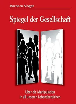 E-Book (epub) Spiegel der Gesellschaft von Barbara Singer