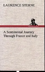 Fester Einband A Sentimental Journey Through France and Italy von Laurence Sterne