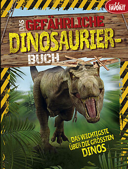 Kartonierter Einband Das gefährliche Dinosaurier-Buch von 