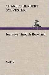Fester Einband Journeys Through Bookland, Vol. 2 von Charles Herbert Sylvester