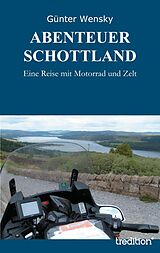 E-Book (epub) ABENTEUER SCHOTTLAND von Günter Wensky