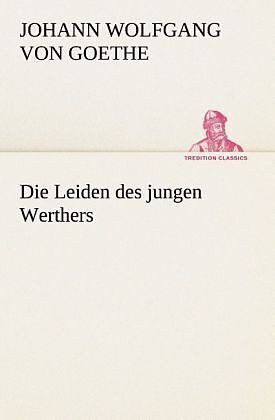 Die Leiden des jungen Werthers