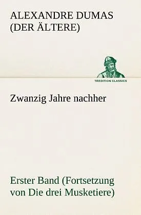 Zwanzig Jahre nachher