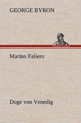 Fester Einband Marino Faliero - Doge von Venedig von George Byron