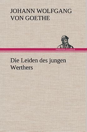 Die Leiden des jungen Werthers