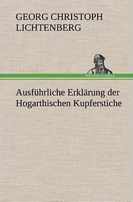 Fester Einband Ausführliche Erklärung der Hogarthischen Kupferstiche von Georg Christoph Lichtenberg