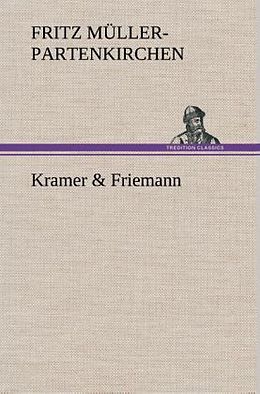 Fester Einband Kramer & Friemann von Fritz Müller-Partenkirchen