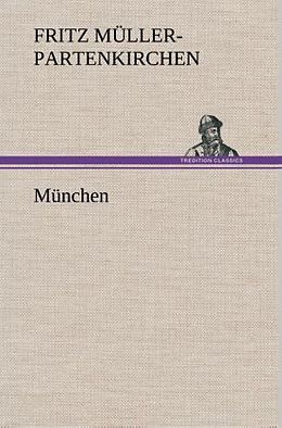 Fester Einband München von Fritz Müller-Partenkirchen