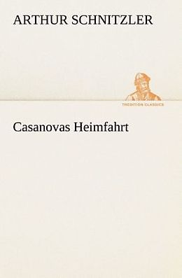Kartonierter Einband Casanovas Heimfahrt von Arthur Schnitzler