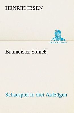 Kartonierter Einband Baumeister Solneß Schauspiel in drei Aufzügen von Henrik Ibsen