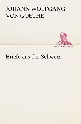 Briefe aus der Schweiz