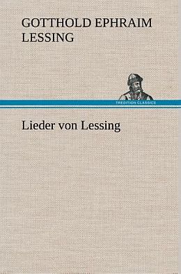 Fester Einband Lieder von Lessing von Gotthold Ephraim Lessing