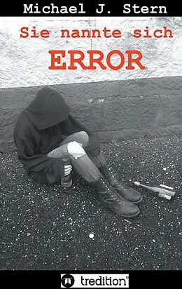 E-Book (epub) Sie nannte sich Error von Michael J. Stern