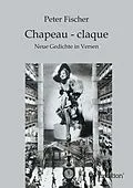 E-Book (epub) Chapeau - claque von Peter Fischer