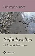 E-Book (epub) Gefühlswelten von Christoph Stadler