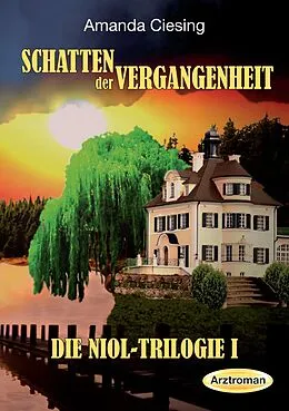 E-Book (epub) Schatten der Vergangenheit von Amanda Ciesing