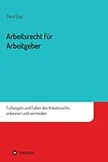 E-Book (epub) Arbeitsrecht für Arbeitgeber von Gerd Ley