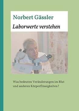 Fester Einband Laborwerte verstehen von Norbert Gässler