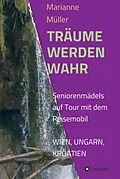 E-Book (epub) Träume werden wahr von Marianne Müller
