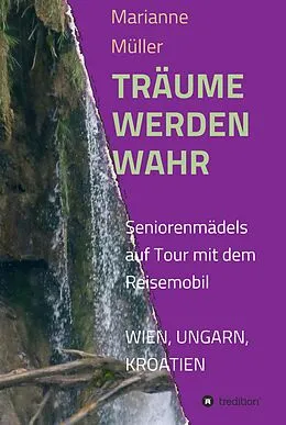 E-Book (epub) Träume werden wahr von Marianne Müller