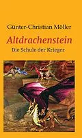 E-Book (epub) Altdrachenstein von Günter Möller