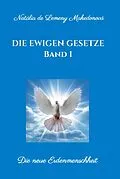 E-Book (epub) Die ewigen Gesetze Band 1 von Natália de Lemeny Makedonová