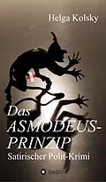 E-Book (epub) Das Asmodeus-Prinzip von Helga Kolsky