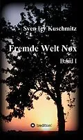 E-Book (epub) Fremde Welt Nox von Sven Icy Kuschmitz