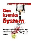 E-Book (epub) Das kranke System von Bernhard Stein