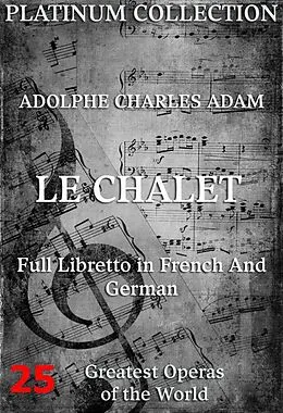 E-Book (epub) Die Sennerhütte (Le Chalet) von Adolphe Charles Adam, Eugene Scribe