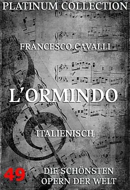E-Book (epub) L'Ormindo von Francesco Cavalli, Giovanni Faustini