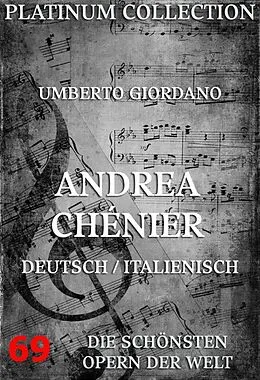 E-Book (epub) Andrea Chénier von Umberto Giordano, Luigi Illica