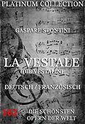 E-Book (epub) La Vestale von Gaspare Spontini, Victor-Joseph Etienne de Jouy