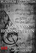 E-Book (epub) Agnes von Hohenstaufen von Gaspare Spontini