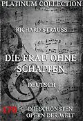 E-Book (epub) Die Frau ohne Schatten von Richard Strauß, Hugo von Hofmannsthal