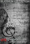 E-Book (epub) Eugen Onegin von Pjotr Iljitsch Tschaikowskij, Modest Iljitsch Tschaikowskij