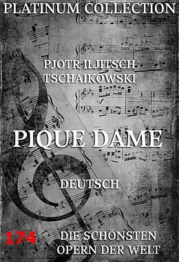 E-Book (epub) Pique Dame von Pjotr Iljitsch Tschaikowskij, Modest Iljitsch Tschaikowskij