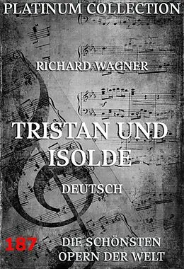 E-Book (epub) Tristan und Isolde von Richard Wagner