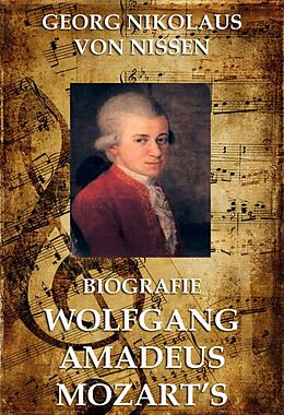 E-Book (epub) Biografie Wolfgang Amadeus Mozarts von Georg Nikolaus von Nissen