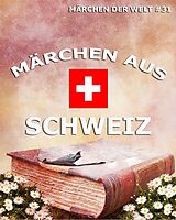 E-Book (epub) Märchen aus Schweiz von 