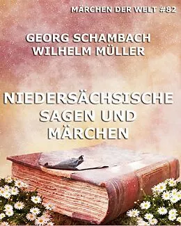 E-Book (epub) Niedersächsische Sagen und Märchen von Georg Schambach