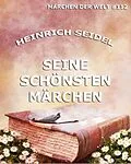 E-Book (epub) Seine schönsten Märchen von Heinrich Seidel