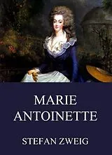 E-Book (epub) Marie Antoinette von Stefan Zweig