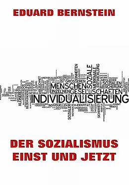 E-Book (epub) Der Sozialismus einst und jetzt von Eduard Bernstein