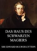 E-Book (epub) Das Haus des schwarzen Magiers von Edward Bulwer-Lytton