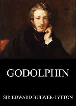 E-Book (epub) Godolphin von Edward Bulwer-Lytton